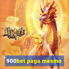 900bet paga mesmo